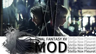 【FFXV】ヴェルサスXIII ステラMOD//versusXIII Stella MOD - Noctis[FINALFANTASY15/FF15]