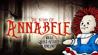 Annabelle The Haunted Doll | Ghost Stories & Paranormal Podcast