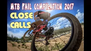 MTB fail compilation 2017 Close Calls