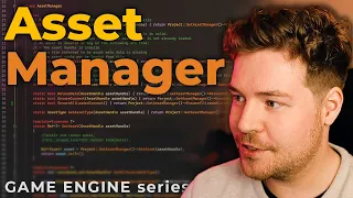 Asset Manager // Game Engine series