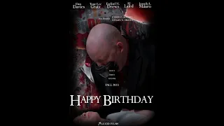 “Happy Birthday (2024) | Official Theatrical Trailer | The MUST-SEE Indie Thriller of 2024!”
