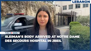 Sleiman's Body Arrived at Notre Dame des Secours Hospital in Jbeil