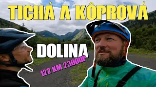 TICHÁ A KÔPROVÁ DOLINA alebo z Mikuláša do Popradu trochu inak 122 km 2300 m up cykloVLOG