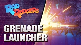 Rad Rodgers - Grenade Launcher Reveal