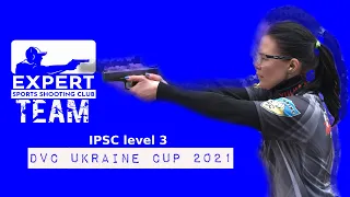 EXPERT TEAM/IPSC level 3 DVC UKRAINE CUP 2021