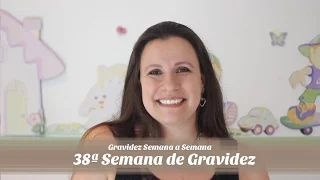 38ª Semana de gestação