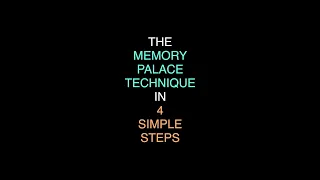 The Memory Palace Technique in 4 Steps