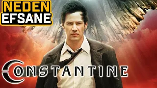 Constantine | NEDEN EFSANE?