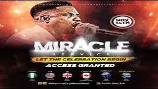MIRACLE SERVICE || LET THE CELEBRATION BEGIN [ACCESS GRANTED] || 14th November 2022