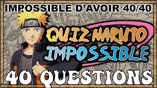 QUIZ IMPOSSIBLE NARUTO ! (40 QUESTIONS)