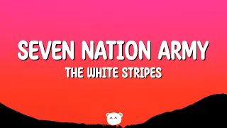 The White Stripes - Seven Nation Army (Lyrics)