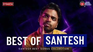 Best of Santesh. Best song collection by Santesh.