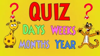 Days Of The Week | 25 Quiz Days Week Month Year | Days Of The Week Month and Quiz