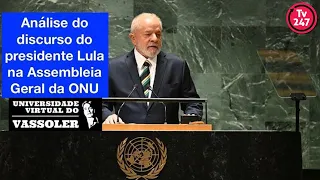 Vassoler analisa o discurso de Lula na ONU