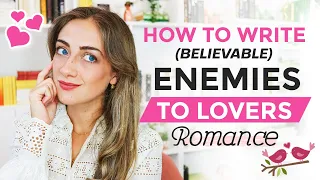 5 Tips for Writing Enemies-to-Lovers Romance