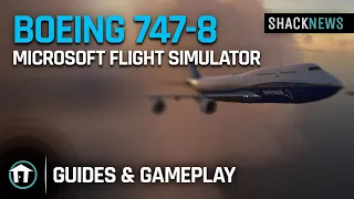 Microsoft Flight Simulator - Boeing 747-8 Intercontinental 4K gameplay