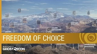 Tom Clancy's Ghost Recon Wildlands: Freedom Of Choice