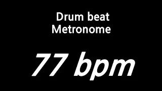 77 bpm metronome drum