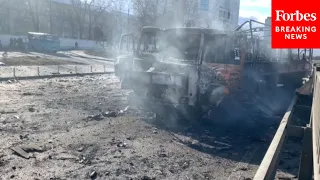 WATCH: New Video Shows Russian Supply Vehicles Destroyed In Ukraine Capital Of Kyiv