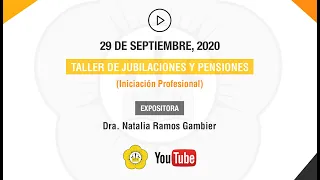 TALLER DE JUBILACIONES Y PENSIONES - 30 de Septiembre 2020