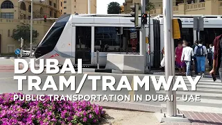 The Dubai TRAM | Dubai City - UAE