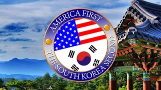 America First, South Korea Second [Official] - 웰컴 트럼프 #EverySecondCounts