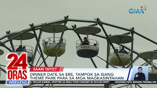 Dinner date sa ere, tampok sa isang theme park para sa mga magkasintahan | 24 Oras Weekend