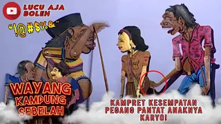 KESEMPATAN PEGANG PANTAT ANAKNYA KARYO SAAT KARYO MURKA - WAYANG KAMPUNG SEBELAH