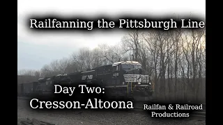 Railfanning The Norfolk Southern Pittsburgh Line | Day Two: Cresson-Altoona