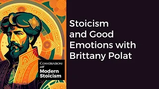 Stoicism and Good Emotions