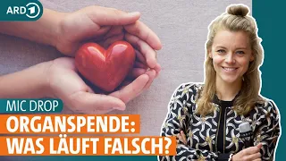 Immer weniger Organspender: Was läuft in Deutschland falsch? | MIC DROP | ARD GESUND