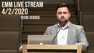 Slavic Church Emmanuel 4/2/2020 (Teens Service)