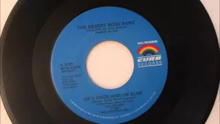 He's Back And I'm Blue , The Desert Rose Band , 1988