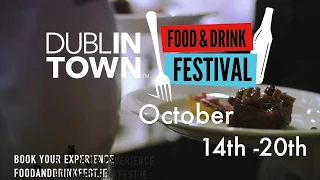 DublinTown Food and Drink Festival 2019 Oct 14-20