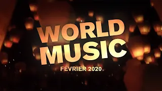 World Music: février 2020 en musique et en images