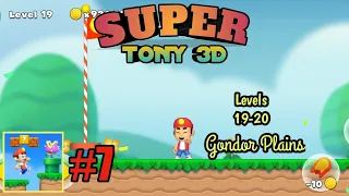 Super Tony 3D (Gondor Plains) Gameplay Walkthrough Part 7 All Levels 19-20(Android, iOS)
