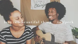 love is a beautiful thing - vulfpeck (cover by citizens & saints)