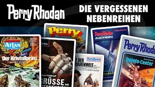 PERRY RHODAN's vergessene Nebenreihen