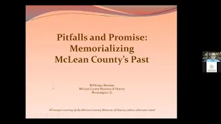 Pitfalls and Promise: Memorializing McLean County's Past