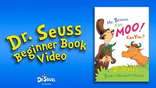 Dr Seuss - Mr. Brown Can Moo! Can You? (Dr. Seuss Beginner Book Video)