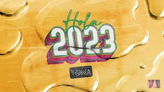 HOLA 2023 DJ Towa (VIAJE MUSICAL 92)QUEDATE, LA BACHATA, EFECTO, BAD BUNNY, HEY MOR, FELIZ CUMPLE