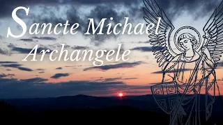 SANCTE MICHAEL ARCHANGELE - The Saint Michael Prayer - Gregorian chant