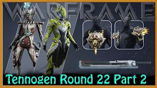 Warframe - Proper Look At Tennogen Round 22 Part 2