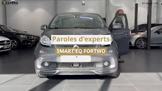 Paroles d'experts // Smart EQ ForTwo