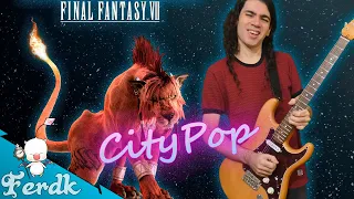 FINAL FANTASY VII "Cosmo Canyon" | CityPop Version by Ferdk