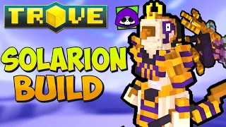 How to Build Solarion for Trove Endgame - Trove Solarion Class Guide for 2022