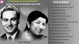 Golden Duets Of Mukesh And Lata - Old Is Gold - ECHO Sound मुकेश व  लता के स्वर्णिम युगलगीत II 2019