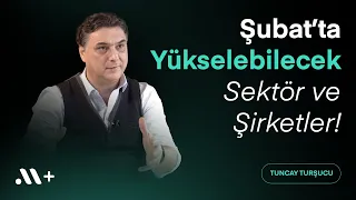 @tuncay-tursucu ile Şubat'ta yükselebilecek sektör ve şirketler! Tüpraş, Arçelik - BBS #09 | Midas+