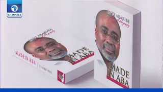 FULL VIDEO: Book Launch Of Enyinnaya Abaribe Titled ‘Made In Aba'