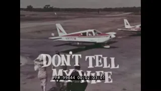 "DON'T TELL MY WIFE"  1960s PIPER AIRCRAFT PA-28 CHEROKEE  PROMOTIONAL FILM  99444